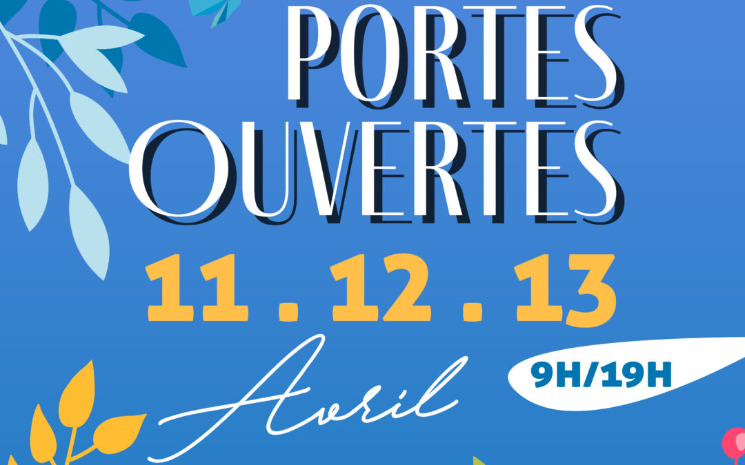 Portes Ouvertes Printemps 2025